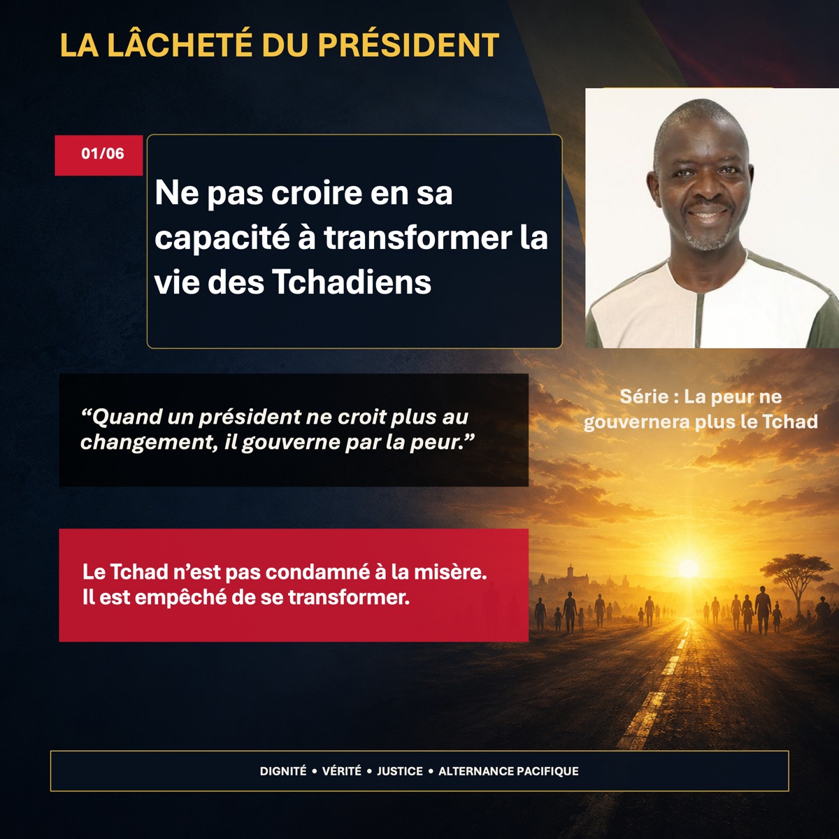 LA PEUR NE GOUVERNERA PLUS LE TCHAD